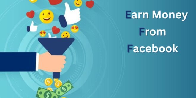 Earn Money from Facebook