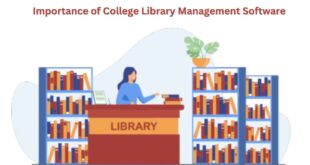 Importance of College Library Management Software