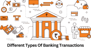 Different Types Of Banking Transactions