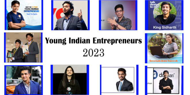 Young Indian Entrepreneurs in 2023