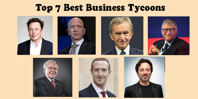 Top 7 Best Business Tycoons